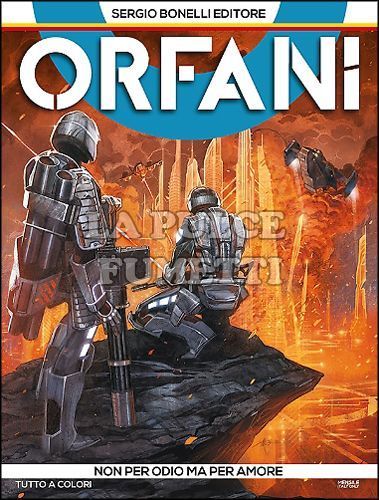 ORFANI #     2: NON PER ODIO MA PER AMORE